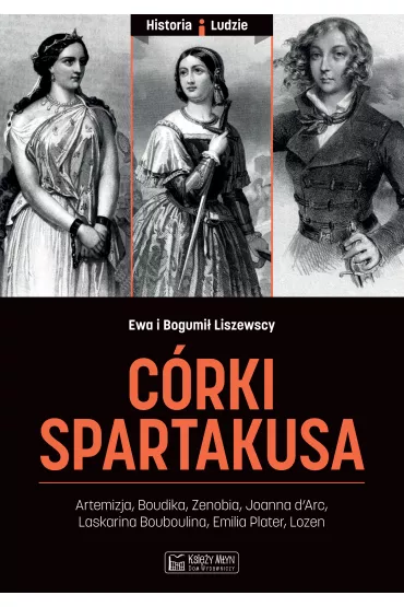 C�rki spartakusa - Bogumi� Liszewski, Ewa Liszewska