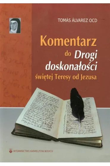 Komentarz do "Drogi doskona�o�ci" �w. Teresy - Alvarez Tomas