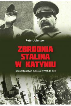 eBook Zbrodnia Stalina w Katyniu i jej nastpstwa od roku 1940 do dzi mobi epub