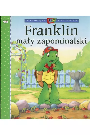 Franklin ma�y zapominalski - Paulette Bourgeois