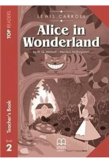 Alice in Wonderland level 2 TB - H. Q. Mitchell, Marileni Malkogianni