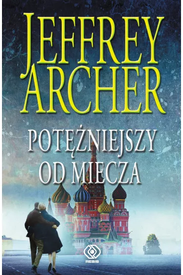 Pot�niejszy od miecza. Kroniki Clifton�w. Tom 5 - Jeffrey Archer