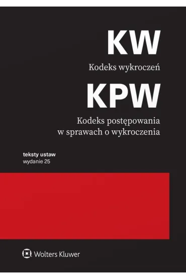 Kodeks wykrocze�. Kodeks post�powania w sprawach o wykroczenia. Przepisy