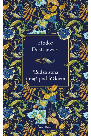 Cudza �ona i m�� pod ��kiem /elegancka edycja - Fiodor Dostojewski