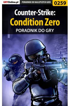 eBook Counter-Strike: Condition Zero - poradnik do gry pdf epub