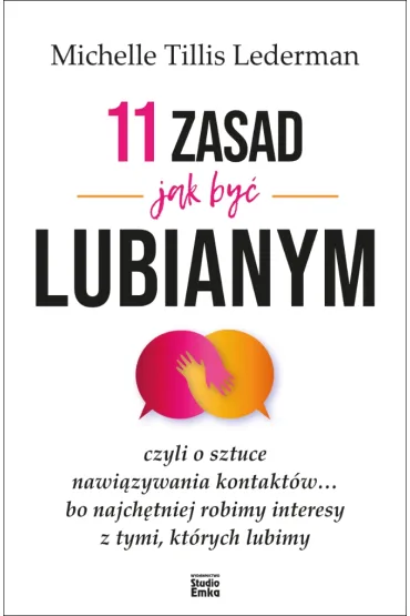 11 zasad jak by� lubianym - Michelle Lederman Tillis