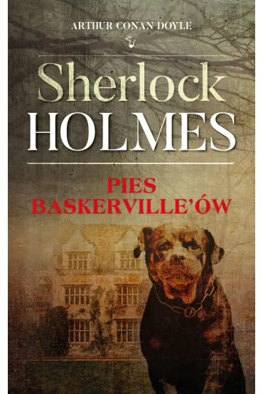 Sherlock Holmes. Pies Baskerville`�w - Artur Conan Doyle