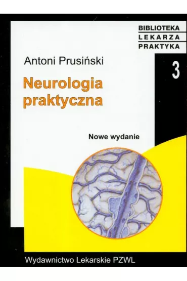 Neurologia praktyczna - Antoni Prusi�ski