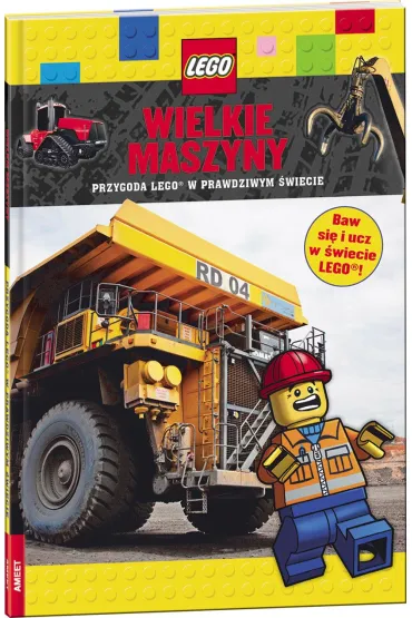 LEGO. Wielkie maszyny. Przygoda LEGO w prawdziwym �wiecie