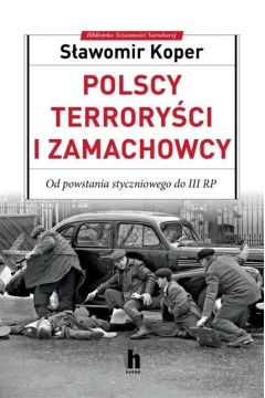 Polscy terroryci i zamachowcy