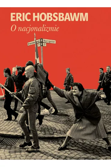 O nacjonalizmie - Eric Hobsbawm