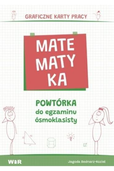 Matematyka. Powtórka do egzaminu ósmoklasisty