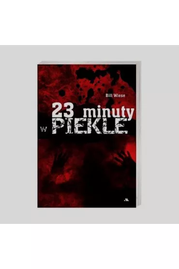 23 minuty w piekle - Bill Wiese