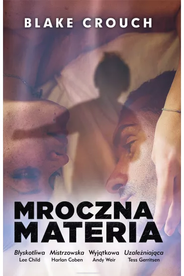Mroczna materia - Blake Crouch