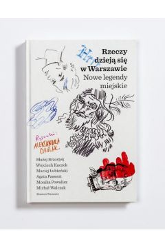 eBook Rzeczy dziej si w Warszawie. Nowe legendy miejskie pdf mobi epub