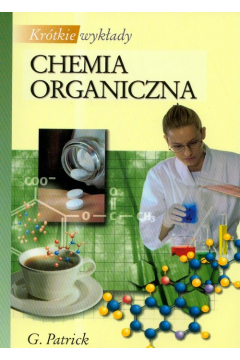 Krtkie wykady Chemia organiczna