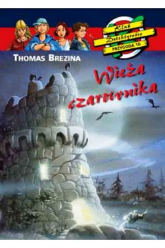 Klub detektyw�w Wie�a czarownika - Thomas Brezina