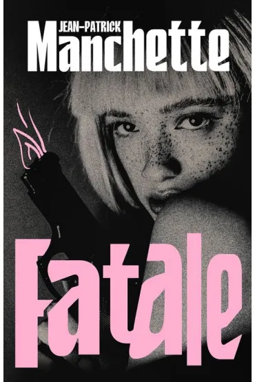 Fatale - Manchette Jean-Patrick