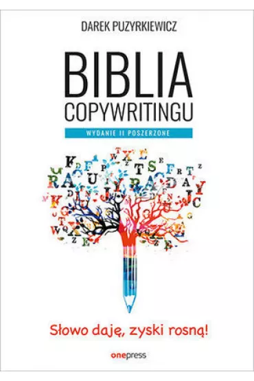 Biblia copywritingu. Wydanie poszerzone - Dariusz Puzyrkiewicz