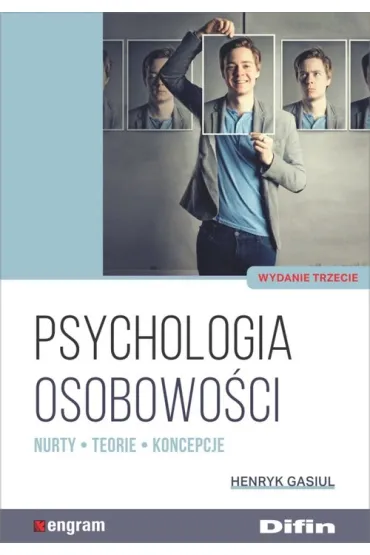 Psychologia osobowo�ci. Nurty, teorie, koncepcje - Henryk Gasiul