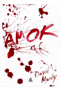 Amok - Moody David - David Moody