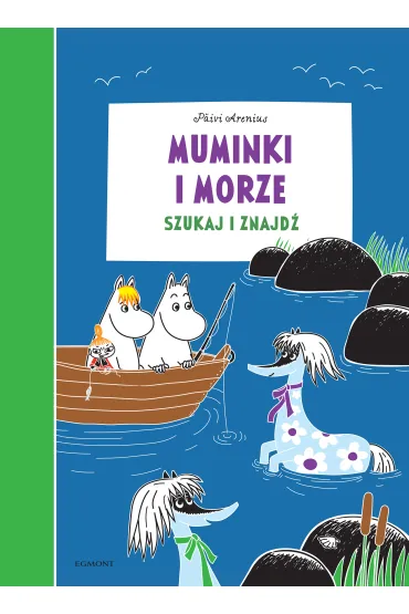 Muminki i morze. Szukaj i znajd� - Katariina Heilala, Pivi Arenius