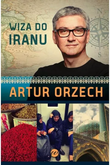 Wiza do iranu - Artur Orzech