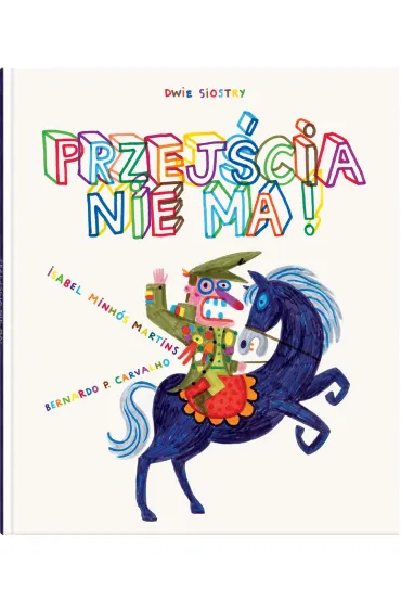 Przej�cia nie ma - Isabel Minh�sMartins