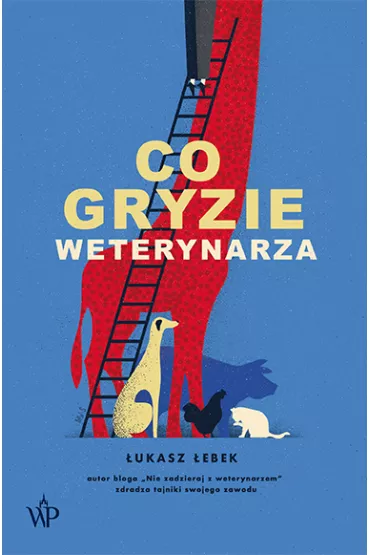 Co gryzie weterynarza - �ukasz  �ebek