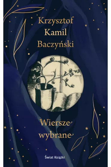 Wiersze wybrane - Krzysztof Kamil Baczy�ski