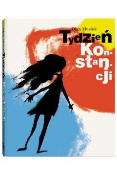 Tydzie� Konstancji - Masiuk Olga - Olga Masiuk