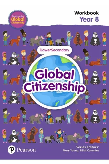 Global Citizenship Student Workbook Year 8 - Eilish Commins, Mary  Young