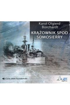 Audiobook Krownik spod Somosierry CD