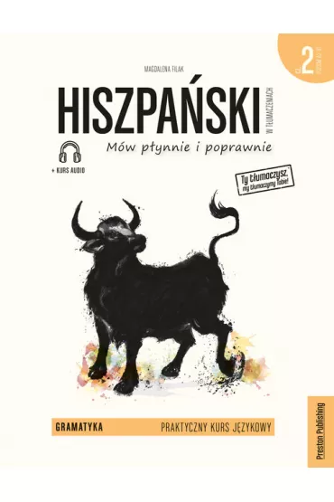 Hiszpa�ski w t�umaczeniach. M�w p�ynnie i poprawnie. Gramatyka 2 + kurs audio - Magdalena Filak