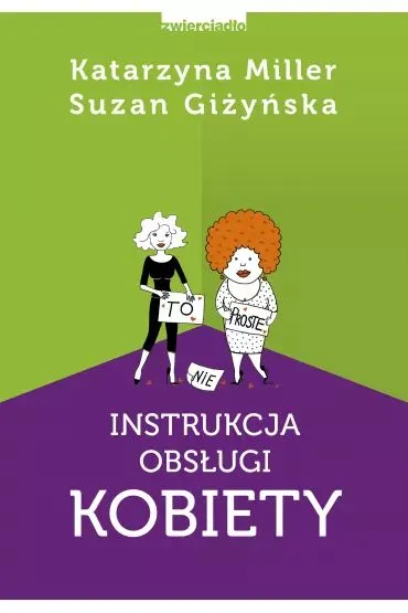 Instrukcja obs�ugi kobiety - Katarzyna Miller, Suzan Gi�y�ska