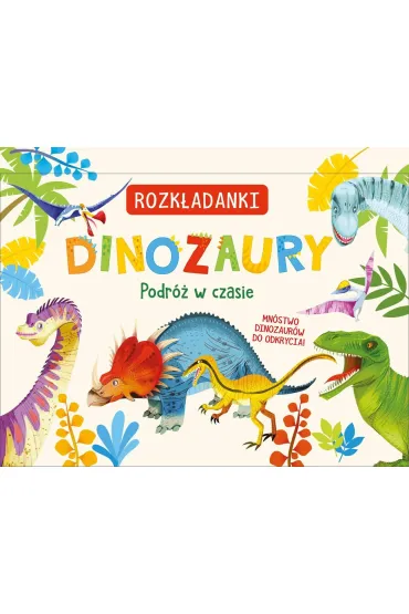 Dinozaury. Podr� w czasie. Rozk�adanki - Elisa  Bellotti Ilustr