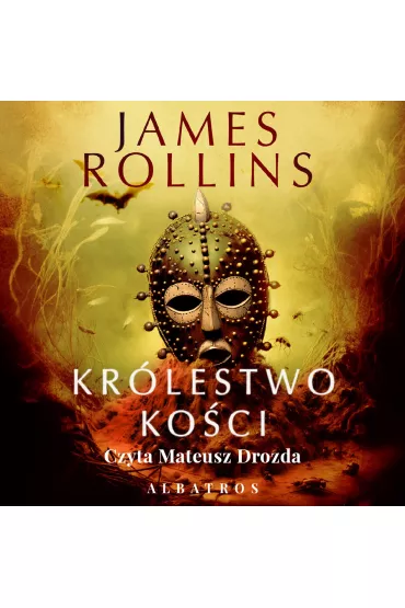 Audiobook Kr�lestwo Ko�ci. Sigma Force. Tom 16 mp3 - James Rollins