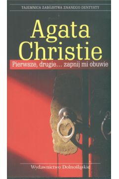 Pierwsze drugie zapnij mi obuwie - Christie Agata