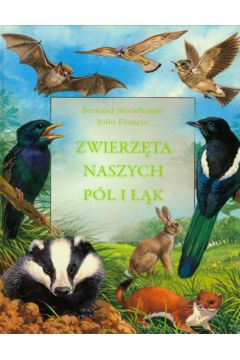Zwierz�ta naszych p�l i ��k - Stonehouse Bernard, Francis John - Bernard Stonehouse, Francis John