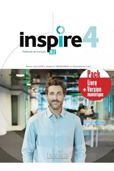 Inspire 4. Podr�cznik + wersja cyfrowa - Marie-Jose Lopes, Alexandre Allais, Anne-Marie Diogo, Delphine Twardowski