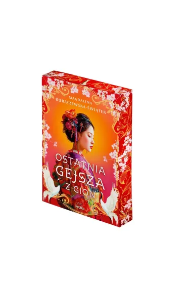 Ostatnia gejsza z Gion (barwione brzegi) - Magdalena Buraczewska-�wi�tek