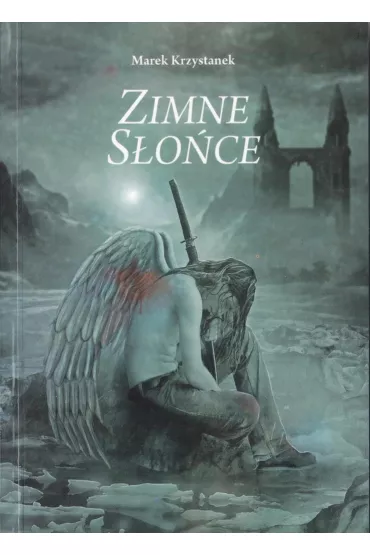 Zimne s�o�ce - Marek Krzystanek