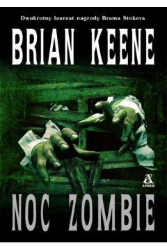 Noc zombie - Keene Brian - Brian Keene