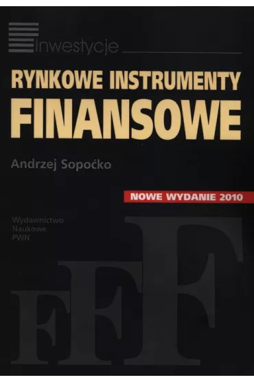 Rynkowe instrumenty finansowe - Andrzej Sopoko