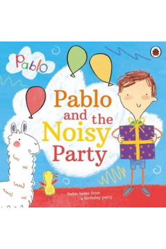 Pablo and the Noisy Party