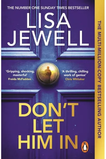 Don`t Let Him In - Lisa Jewell