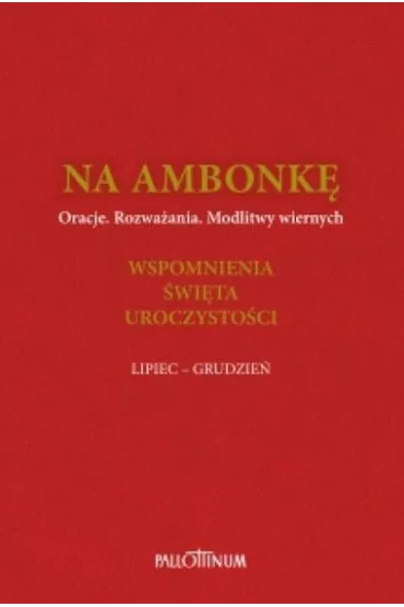 Na ambonk� T.4 lipiec-grudzie�