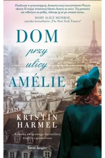 Dom przy ulicy Amelie - Kristin Harmel