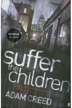 Suffer the Children - Creed Adam - Adam Creed