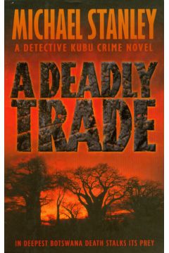 Deadly Trade - Stanley Michael - Stanley Michael